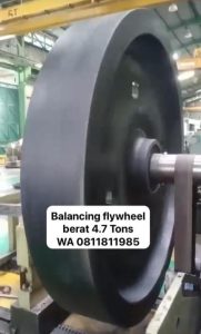 jasa balancing workshop flywheel 4.7 tons